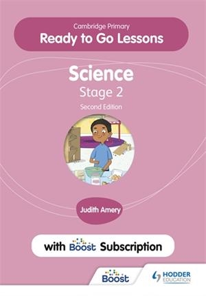 CAMBRIDGE PRIMARY READY TO GO LESSONS FOR SCIENCE 2 SECOND EDITION WITH BOOST SUBSCRIPTION | 9781398346703