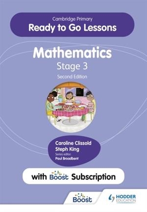 CAMBRIDGE PRIMARY READY TO GO LESSONS FOR MATHEMATICS 3 SECOND EDITION WITH BOOST SUBSCRIPTION | 9781398351271