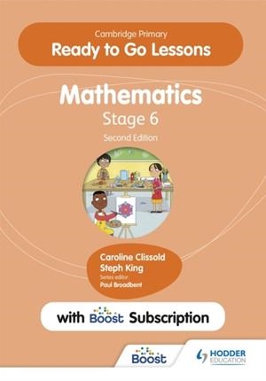CAMBRIDGE PRIMARY READY TO GO LESSONS FOR MATHEMATICS 6 SECOND EDITION WITH BOOST SUBSCRIPTION | 9781398351301