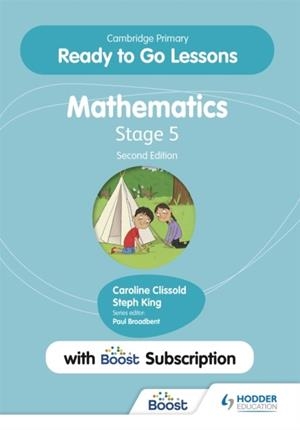 CAMBRIDGE PRIMARY READY TO GO LESSONS FOR MATHEMATICS 5 SECOND EDITION WITH BOOST SUBSCRIPTION | 9781398351295