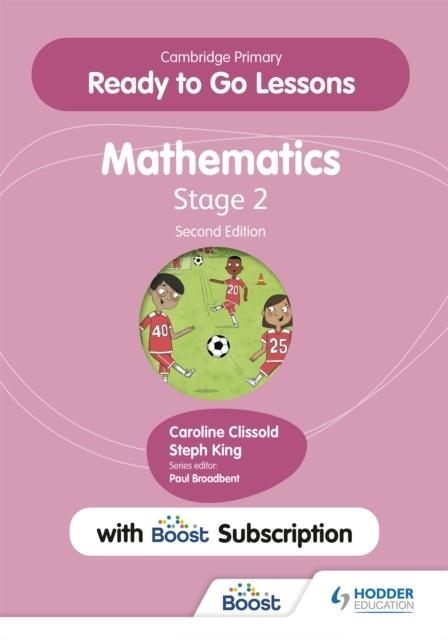 CAMBRIDGE PRIMARY READY TO GO LESSONS FOR MATHEMATICS 2 SECOND EDITION WITH BOOST SUBSCRIPTION | 9781398351264