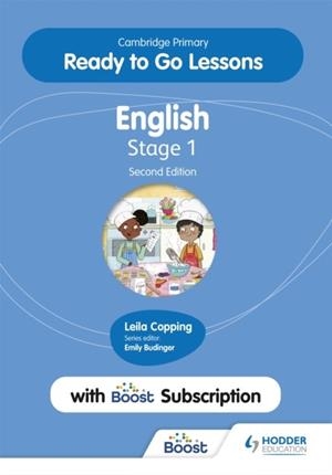 CAMBRIDGE PRIMARY READY TO GO LESSONS FOR ENGLISH 1 SECOND EDITION WITH BOOST SUBSCRIPTION | 9781398351592