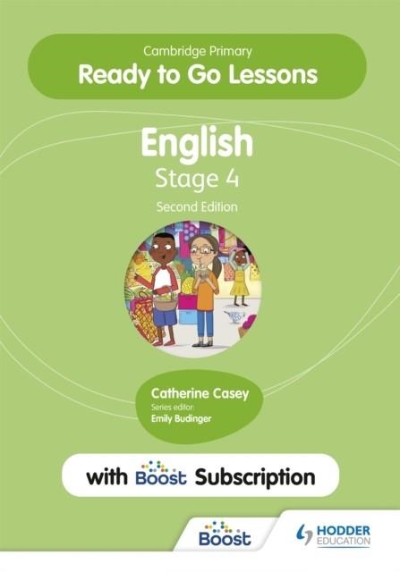 CAMBRIDGE PRIMARY READY TO GO LESSONS FOR ENGLISH 4 SECOND EDITION WITH BOOST SUBSCRIPTION | 9781398351622