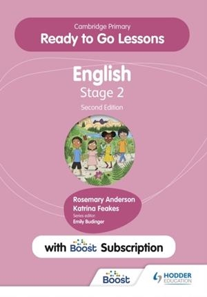 CAMBRIDGE PRIMARY READY TO GO LESSONS FOR ENGLISH 2 SECOND EDITION WITH BOOST SUBSCRIPTION | 9781398351608