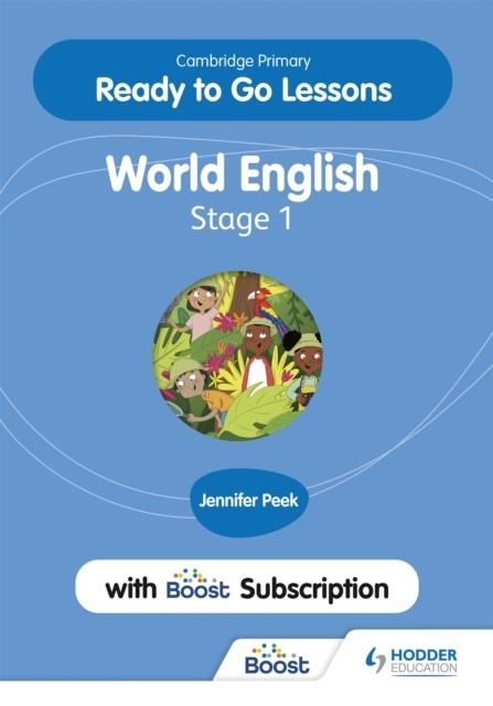 CAMBRIDGE PRIMARY READY TO GO LESSONS FOR WORLD ENGLISH 1 WITH BOOST SUBSCRIPTION | 9781398351653
