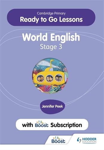 CAMBRIDGE PRIMARY READY TO GO LESSONS FOR WORLD ENGLISH 3 WITH BOOST SUBSCRIPTION | 9781398351677