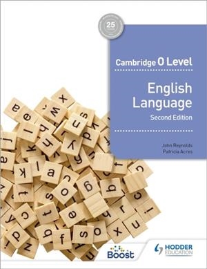 CAMBRIDGE O LEVEL ENGLISH LANGUAGE SECOND EDITION | 9781398360235