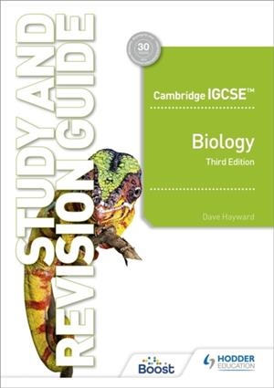 CAMBRIDGE IGCSE™ BIOLOGY STUDY AND REVISION GUIDE THIRD EDITION | 9781398361348