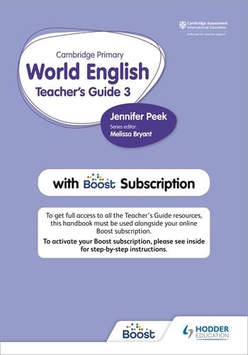 CAMBRIDGE PRIMARY WORLD ENGLISH TEACHER'S GUIDE STAGE 3 WITH BOOST SUBSCRIPTION | 9781510468122