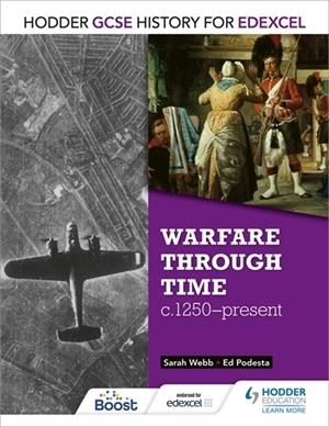 HODDER GCSE HISTORY FOR EDEXCEL: WARFARE THROUGH TIME, C1250–PRESENT-DIGITAL | 9781398355965