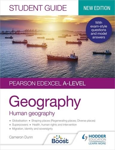 PEARSON EDEXCEL A-LEVEL GEOGRAPHY STUDENT GUIDE 2: HUMAN GEOGRAPHY-DIGITAL | 9781398359437