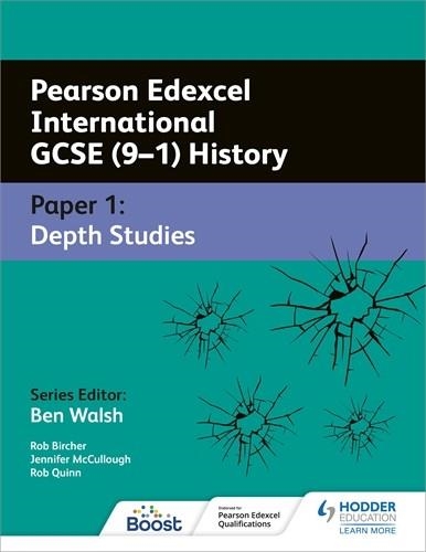 PEARSON EDEXCEL INTERNATIONAL GCSE (9–1) HISTORY: PAPER 1 DEPTH STUDIES-DIGITAL | 9781398322233