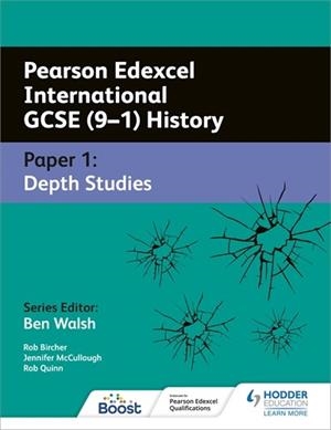 PEARSON EDEXCEL INTERNATIONAL GCSE (9–1) HISTORY: PAPER 1 DEPTH STUDIES-DIGITAL | 9781398322233