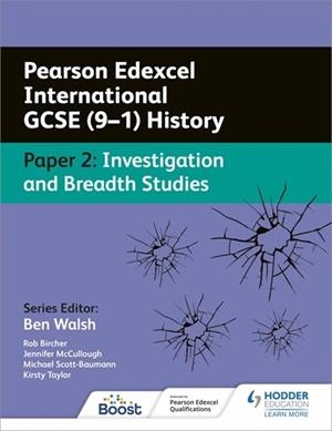 PEARSON EDEXCEL INTERNATIONAL GCSE (9–1) HISTORY: PAPER 2 INVESTIGATION AND BREADTH STUDIES-DIGITAL | 9781398322271