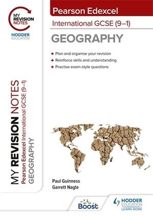 MY REVISION NOTES: PEARSON EDEXCEL INTERNATIONAL GCSE (9–1) GEOGRAPHY-DIGITAL | 9781398355651