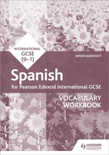 PEARSON EDEXCEL INTERNATIONAL GCSE SPANISH VOCABULARY WORKBOOK | 9781510475014