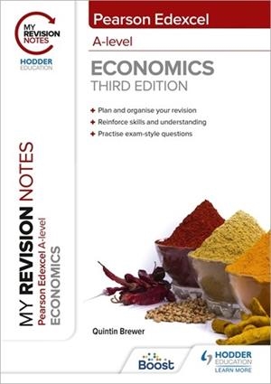 MY REVISION NOTES: EDEXCEL A LEVEL ECONOMICS THIRD EDITION-DIGITAL | 9781398343696