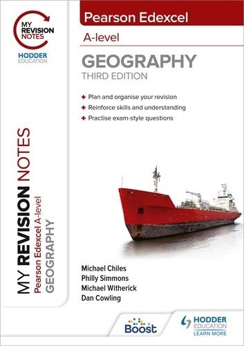 MY REVISION NOTES: PEARSON EDEXCEL A LEVEL GEOGRAPHY: THIRD EDITION-DIGITAL | 9781398348820