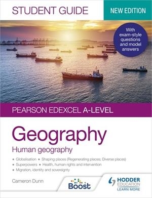 PEARSON EDEXCEL A-LEVEL GEOGRAPHY STUDENT GUIDE 2: HUMAN GEOGRAPHY | 9781398328174