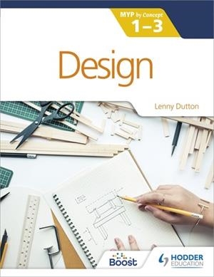 DESIGN FOR THE IB MYP 1-3-DIGITAL | 9781398308053