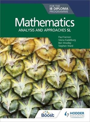 MATHEMATICS FOR THE IB DIPLOMA: ANALYSIS AND APPROACHES SL BOOST EBOOK BOOST UNIT EBOOK DIGITAL | 9781398334304