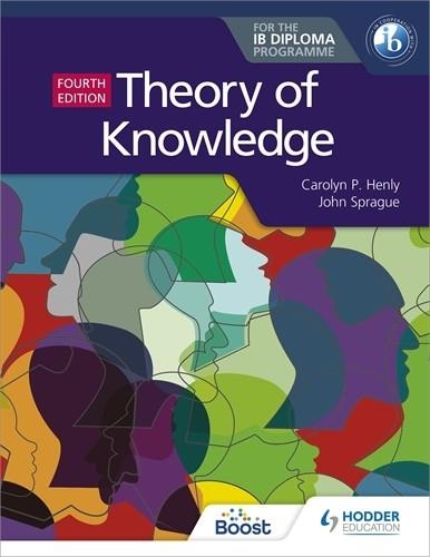 THEORY OF KNOWLEDGE FOR THE IB DIPLOMA FOURTH EDITION BOOST EBOOK BOOST UNIT EBOOK DIGITAL | 9781398334373