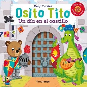 OSITO TITO. UN DÍA EN EL CASTILLO | 9788408206484 | BENJI DAVIES