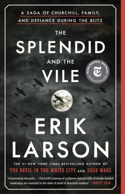 THE SPLENDID AND THE VILE | 9780385348737 | ERIK LARSON