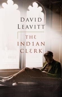 THE INDIAN CLERK | 9780747593706 | DAVID LEAVITT