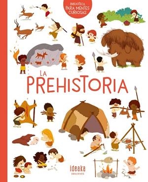 La prehistoria | 9788414016640 | BENOIST, CÉCILE