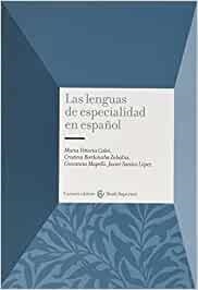 LAS LENGUAS DE ESPECIALIDAD EN ESPAÑOL | 9788843049707 | MARIA VITTORIA CALVI