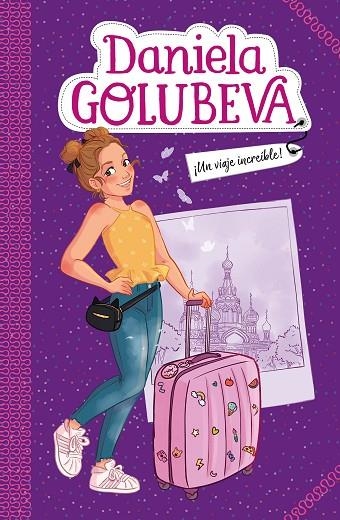 ¡UN VIAJE INCREÍBLE! (GOLUBEVA SISTERS 1) | 9788417424350 | GOLUBEVA, DANIELA