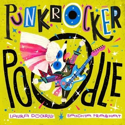 PUNK ROCKER POODLE | 9780571335091 | LAURA DOCKRILL