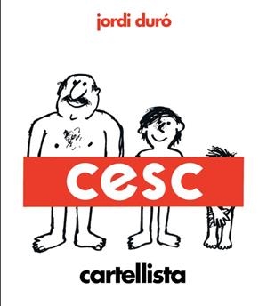 CESC, CARTELLISTA | 9788418375972 | JORDI DURÓ TROUILLET