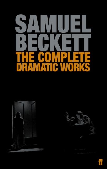 COMPLETE DRAMATIC WORKS OF SAMUEL BECKETT | 9780571229154 | SAMUEL BECKETT