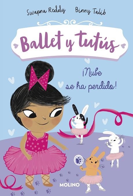 BALLET Y TUTÚS 6 - ¡NUBE SE HA PERDIDO! | 9788427221994 | SWAPNA REDDY