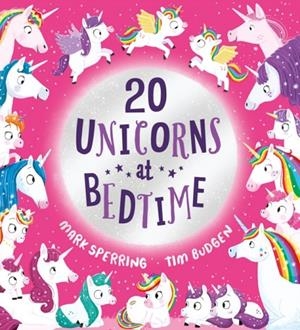 TWENTY UNICORNS AT BEDTIME | 9780702306952 | MARK SPERRING