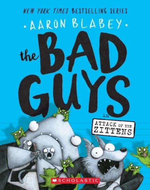 THE BAD GUYS: EPISODE 04 | 9781338087536 | AARON BLABEY