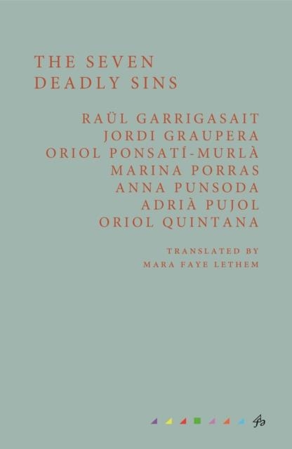 THE SEVEN DEADLY SINS | 9781913744045 | ANNA PUNSODA, RAUL GARRIGASAIT, JORDI GRAUPERA, ORIOL QUINTANA, ORIOL PONSATI-MURLA, MARINA PORRAS