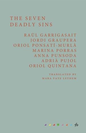 THE SEVEN DEADLY SINS | 9781913744045 | ANNA PUNSODA, RAUL GARRIGASAIT, JORDI GRAUPERA, ORIOL QUINTANA, ORIOL PONSATI-MURLA, MARINA PORRAS