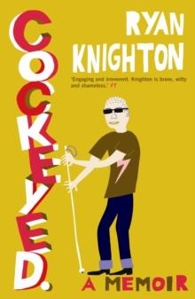 COCKEYED | 9781843545644 | RYAN KNIGHTON