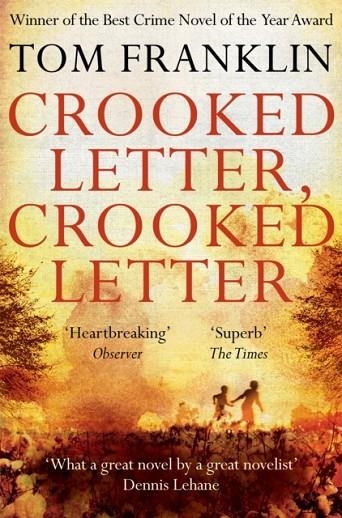 CROOKED LETTER, CROOKED LETTER | 9781447271710 | TOM FRANKLIN 