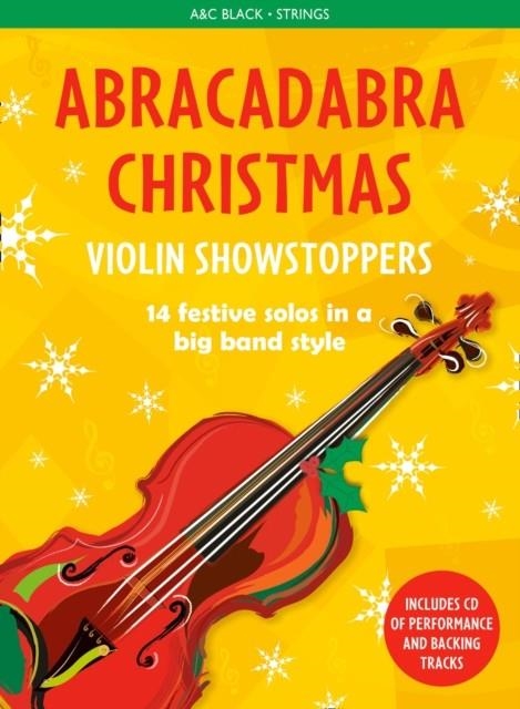 ABRACADABRA CHRISTMAS SHOWSTOPPERS: VIOLIN | 9781472920546