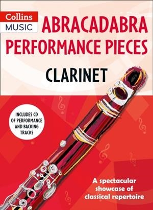 ABRACADABRA PERFORMANCE PIECES: CLARINET | 9781472923622