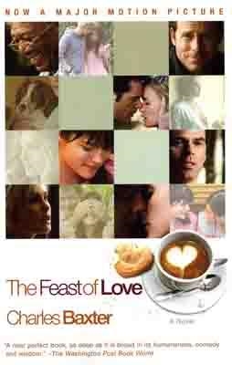 FEAST OF LOVE (FILM), THE | 9780307387271 | BAXTER, CHARLES