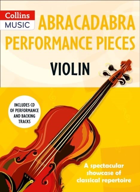 ABRACADABRA PERFORMANCE PIECES: VIOLIN | 9781472923608