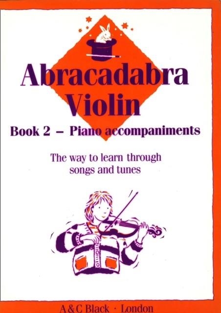 ABRACADABRA VIOLIN BOOK 2 (PIANO ACCOMPANIMENTS) | 9780713637298