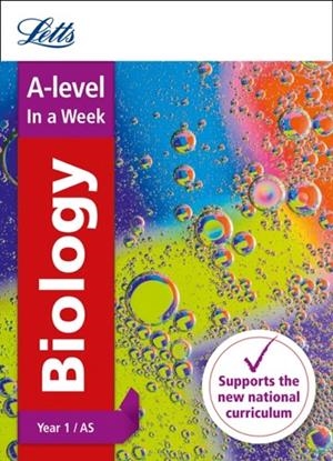 A-LEVEL BIOLOGY YEAR 1 IN A WEEK | 9780008179069
