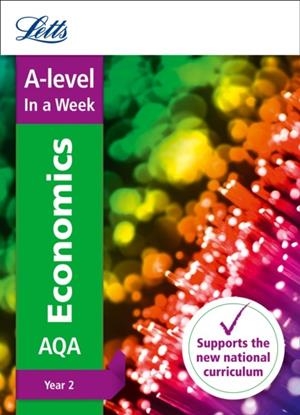 A-LEVEL ECONOMICS YEAR 2 IN A WEEK | 9780008179687