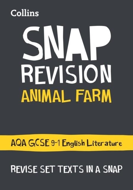 ANIMAL FARM: AQA GCSE 9-1 ENGLISH LITERATURE TEXT GUIDE | 9780008247133